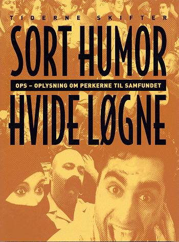 Sort humor, hvide løgne