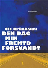 Den dag min fremtid forsvandt