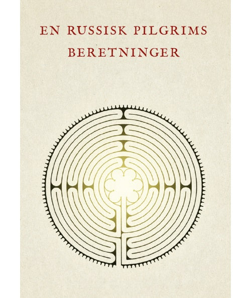 En russisk pilgrims beretninger