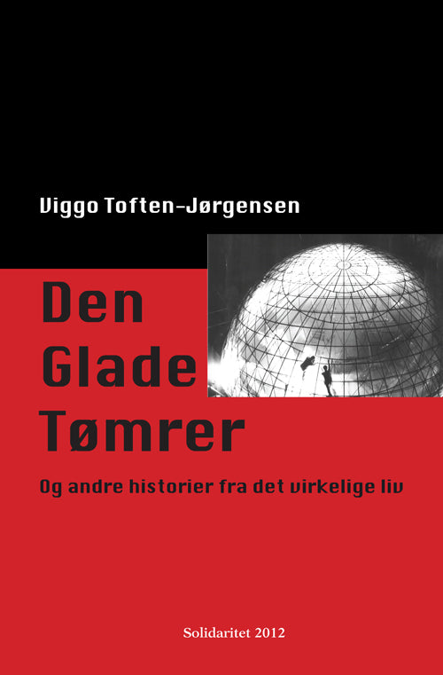 Den glade tømrer  og andre historier fra det virkelige liv