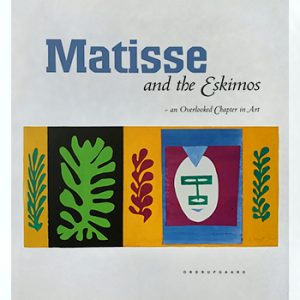 Matisse and the Eskimos
