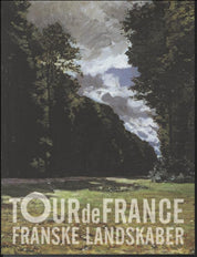 Tour de France. Franske landskaber
