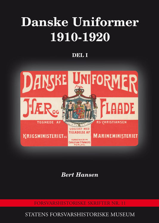 Danske Uniformer 1910-1920 Del I