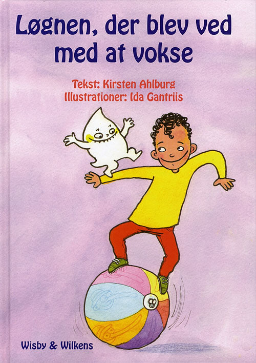 Løgnen, der blev ved med at vokse