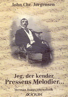 Jeg, der kender pressens melodier
