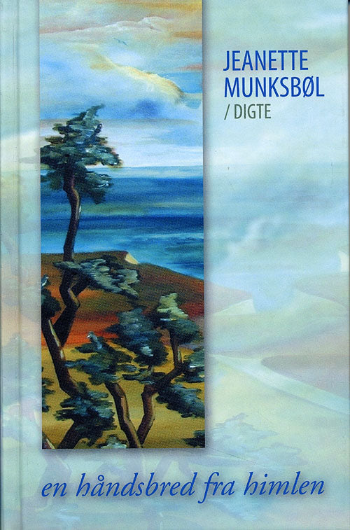 en håndsbred fra himlen