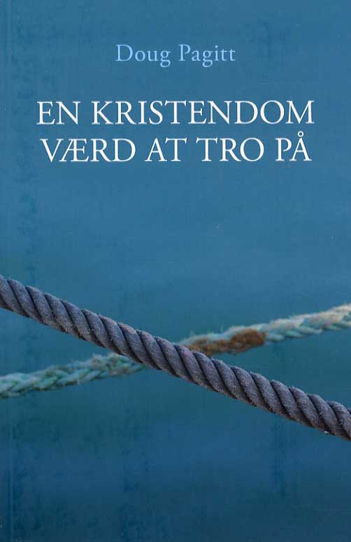 En kristendom værd at tro på