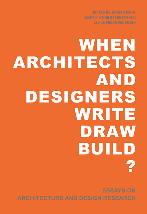 When Architects and Designers write draw build thiemersmagasin