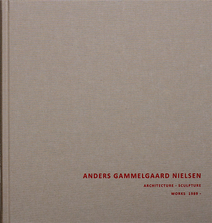 Anders Gammelgaard Nielsen - Architecture - Sculpture