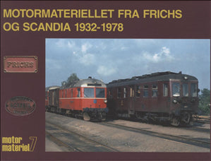 Motormaterielet fra Frichs og Scandia 1932-1978
