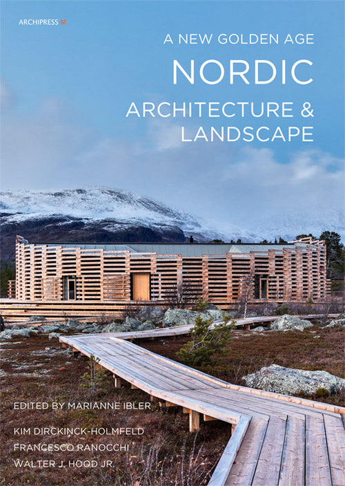 A New Golden Age - Nordic Architecture & Landscape