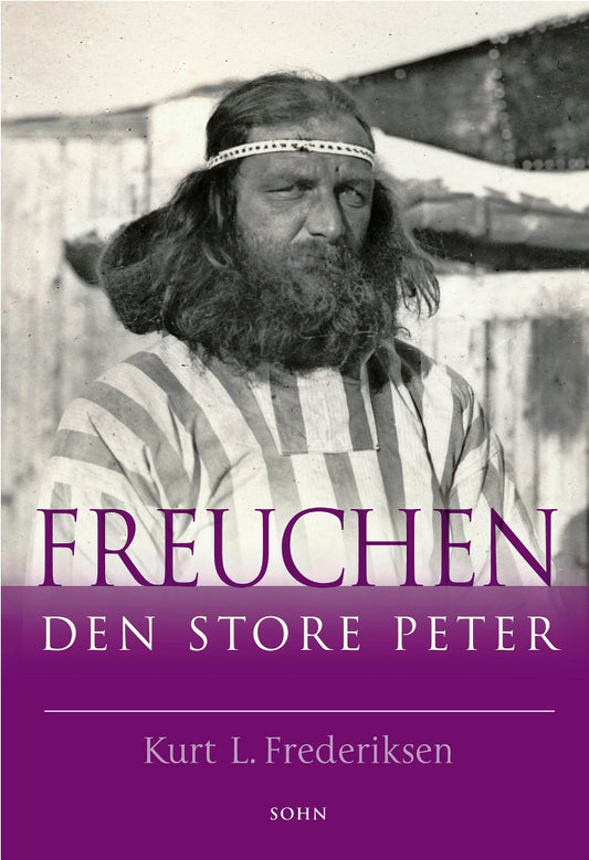 Freuchen - den store Peter