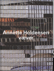 Annette Holdensen væver