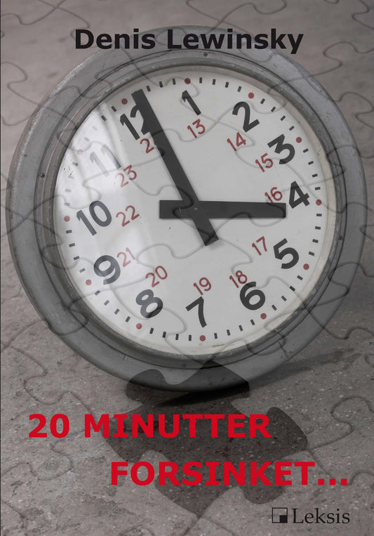 20 minutter forsinket...