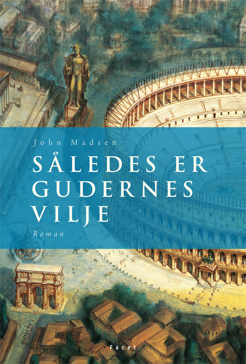Således er gudernes vilje