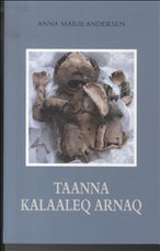 Taanna Kalaaleq Arnaq
