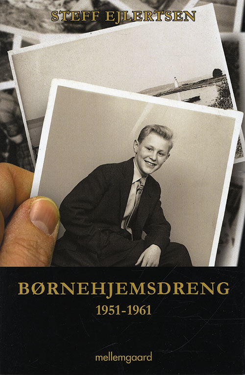 Børnehjemsdreng 1951-1961