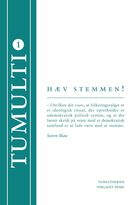 Hæv stemmen!