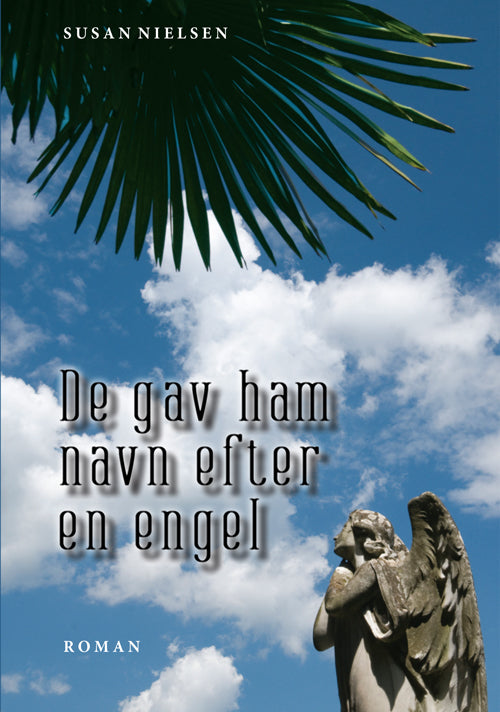 De gav ham navn efter en engel