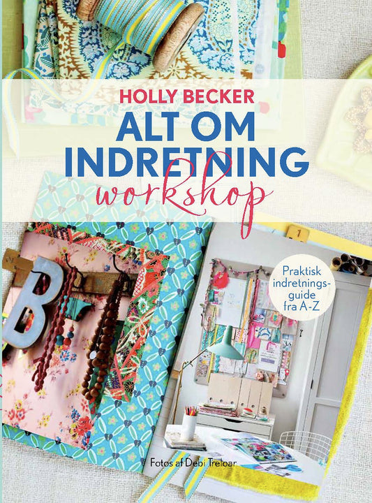 Alt om indretning - Workshop