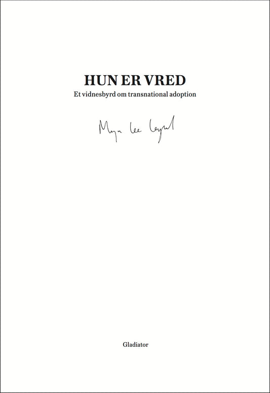 Hun er vred