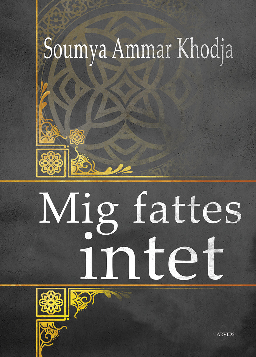 Mig fattes intet