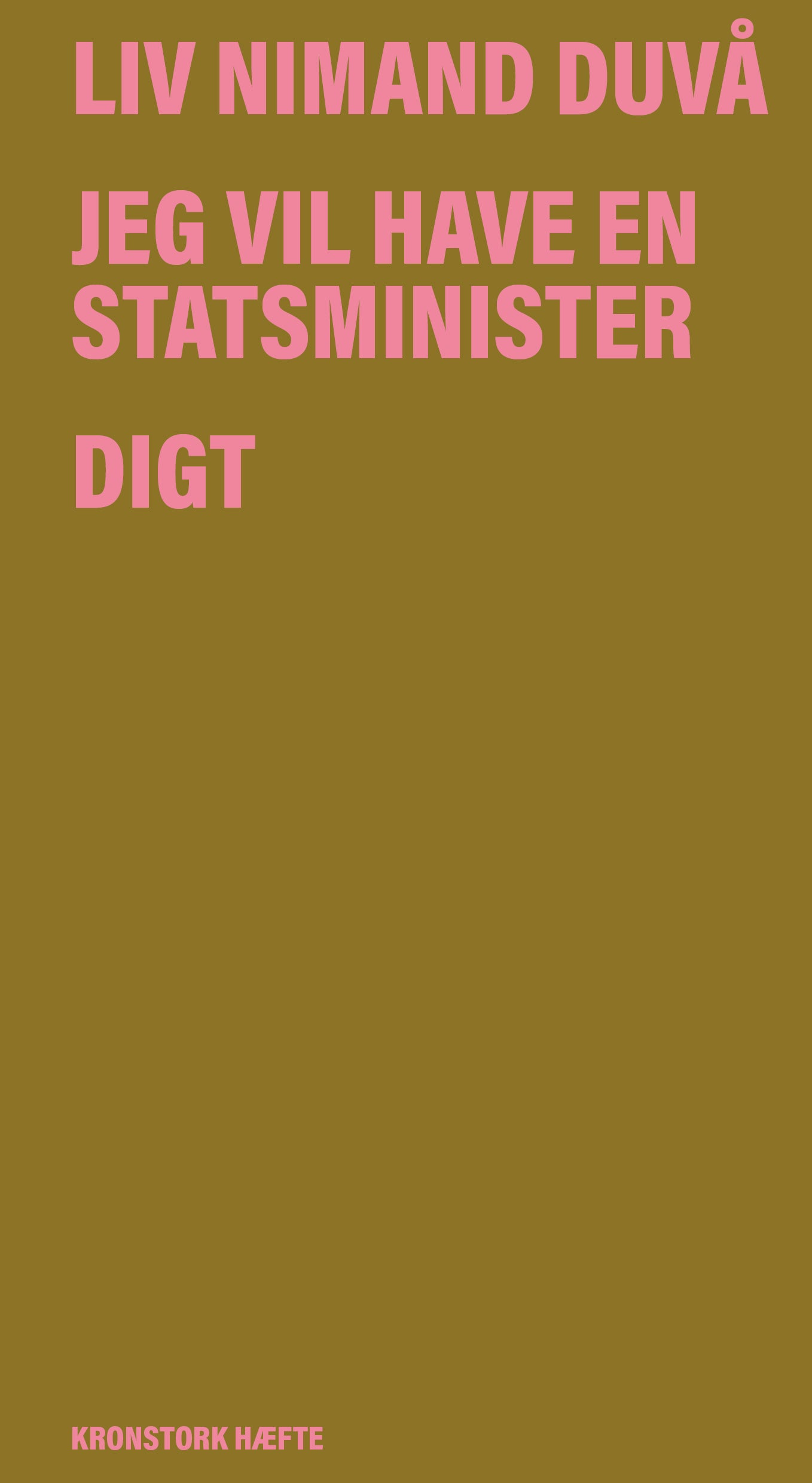 Jeg vil have en statsminister