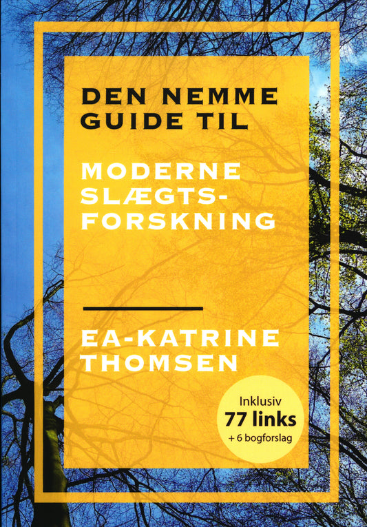 Den nemme guide til moderne slægtsforskning