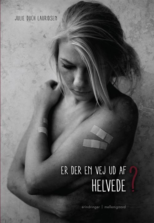 Er der en vej ud af helvede?