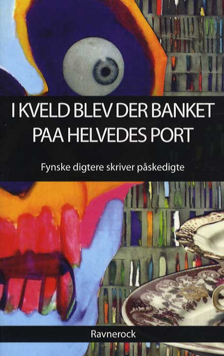 I kveld blev der banket paa helvedes port