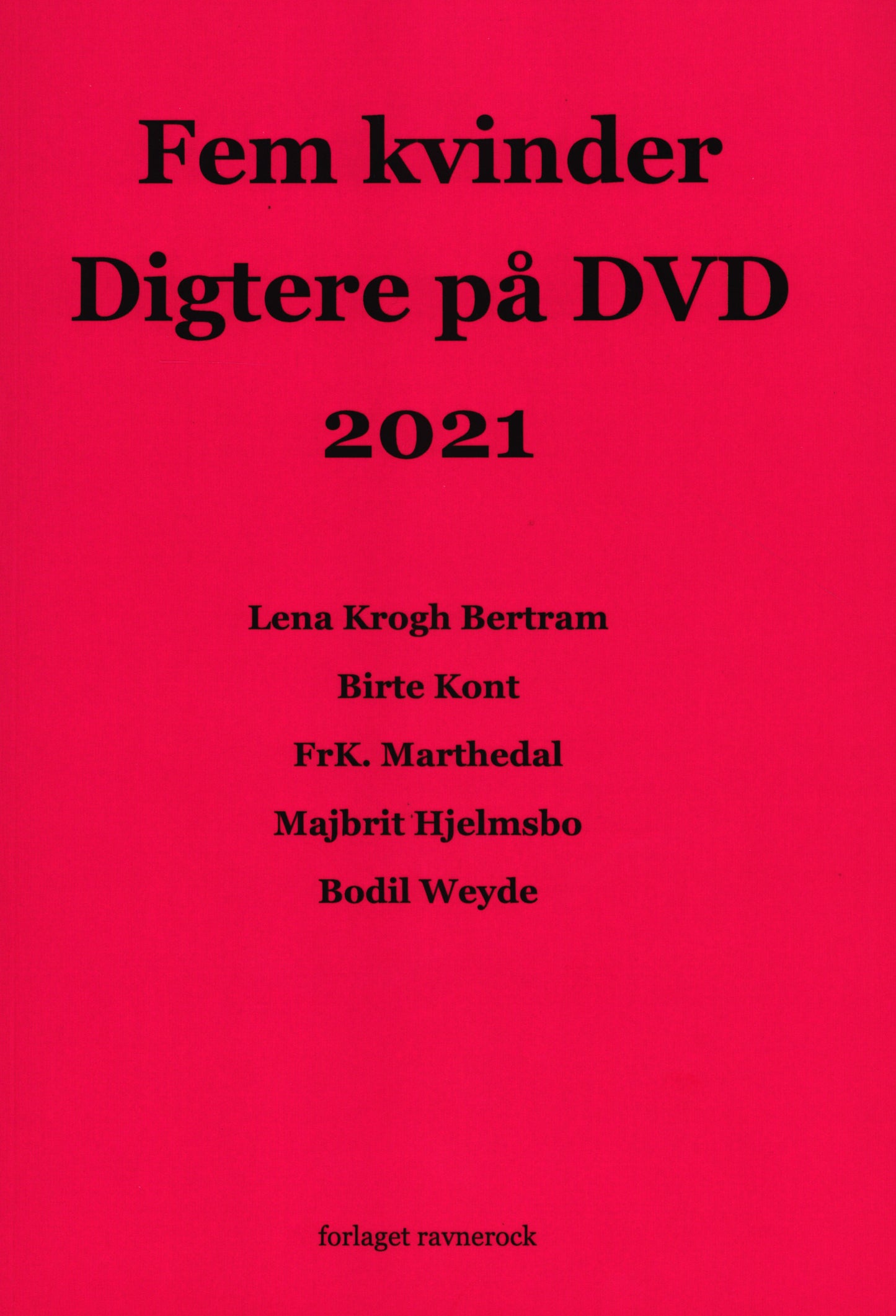 Fem kvinder Digtere på DVD 2021