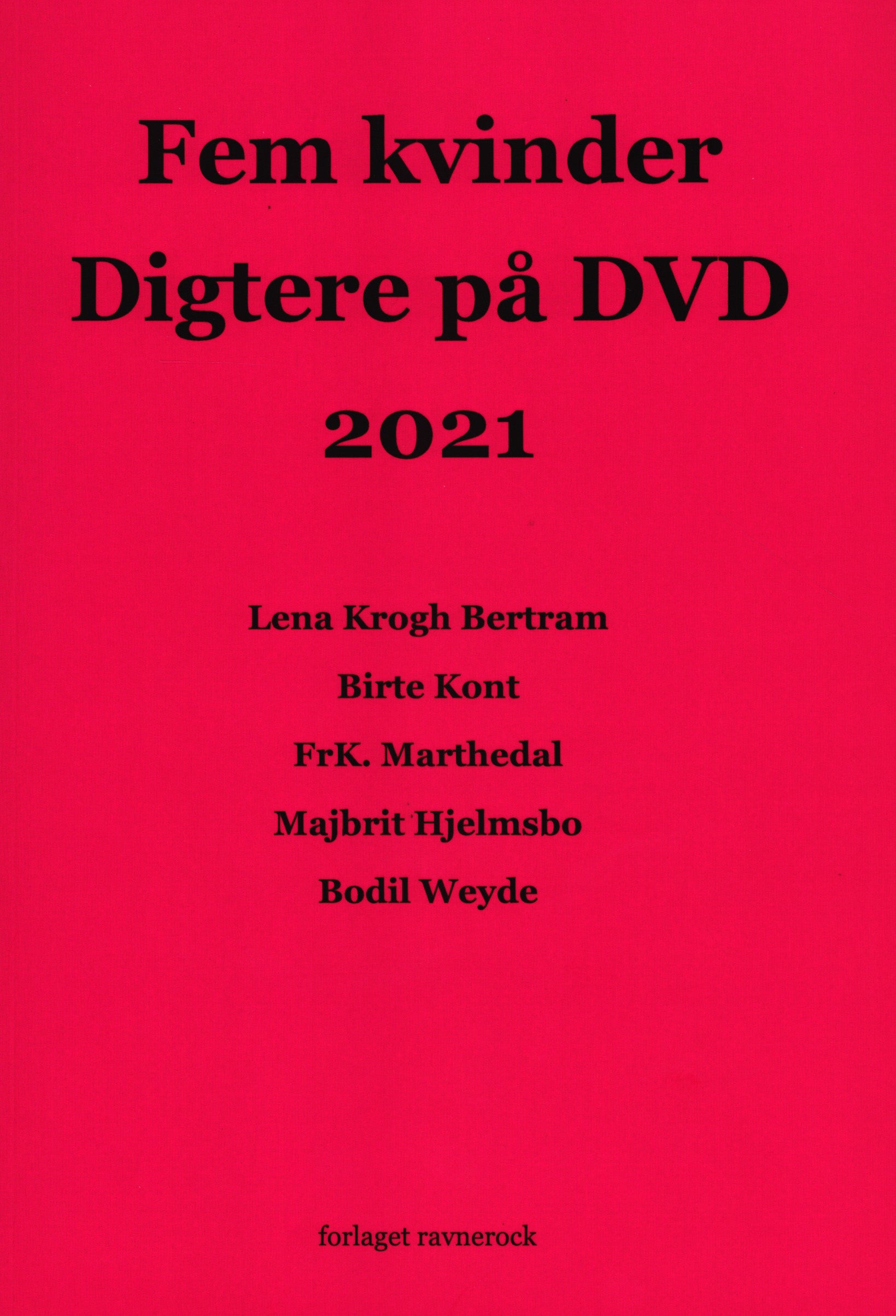 Fem kvinder Digtere på DVD 2021