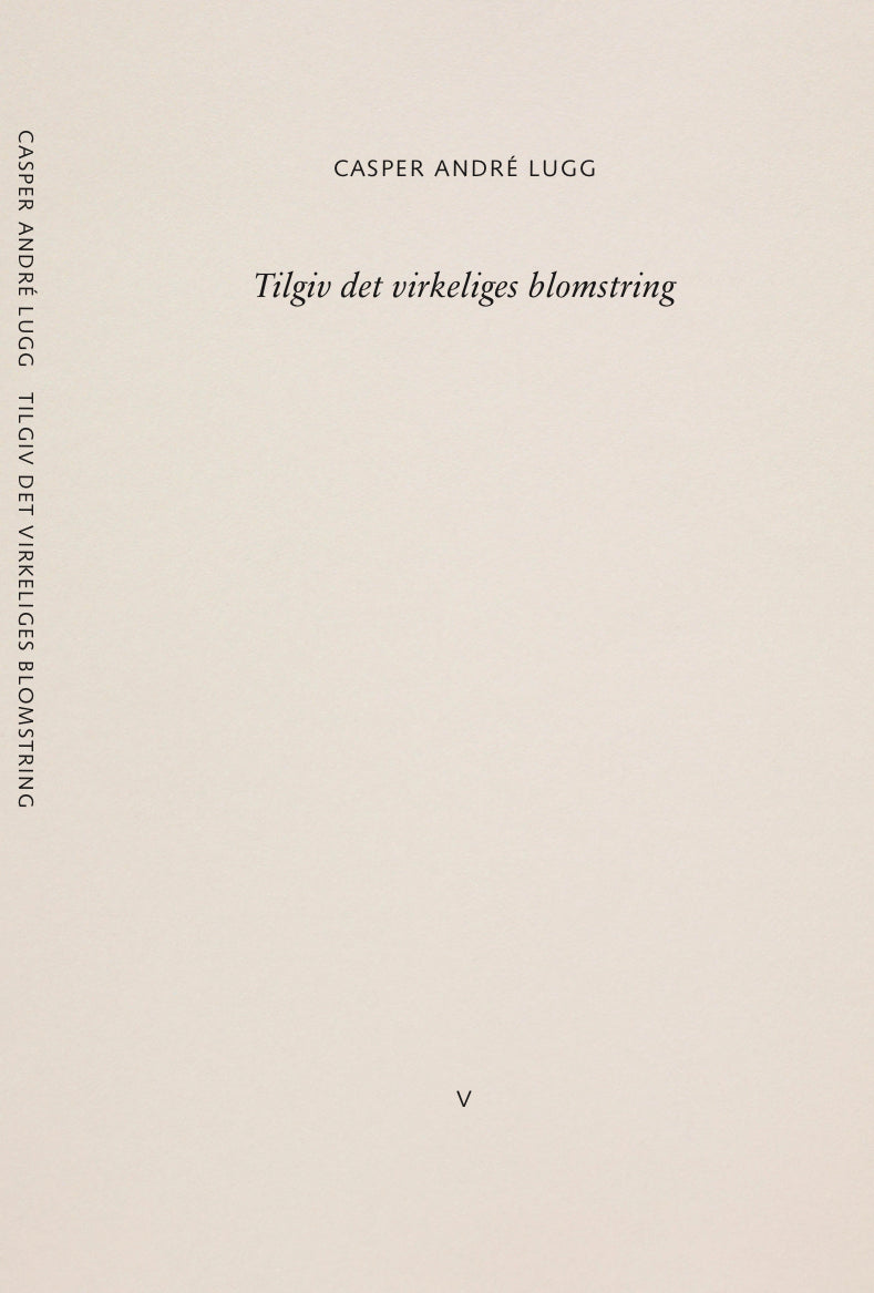 Tilgiv det virkeliges blomstring