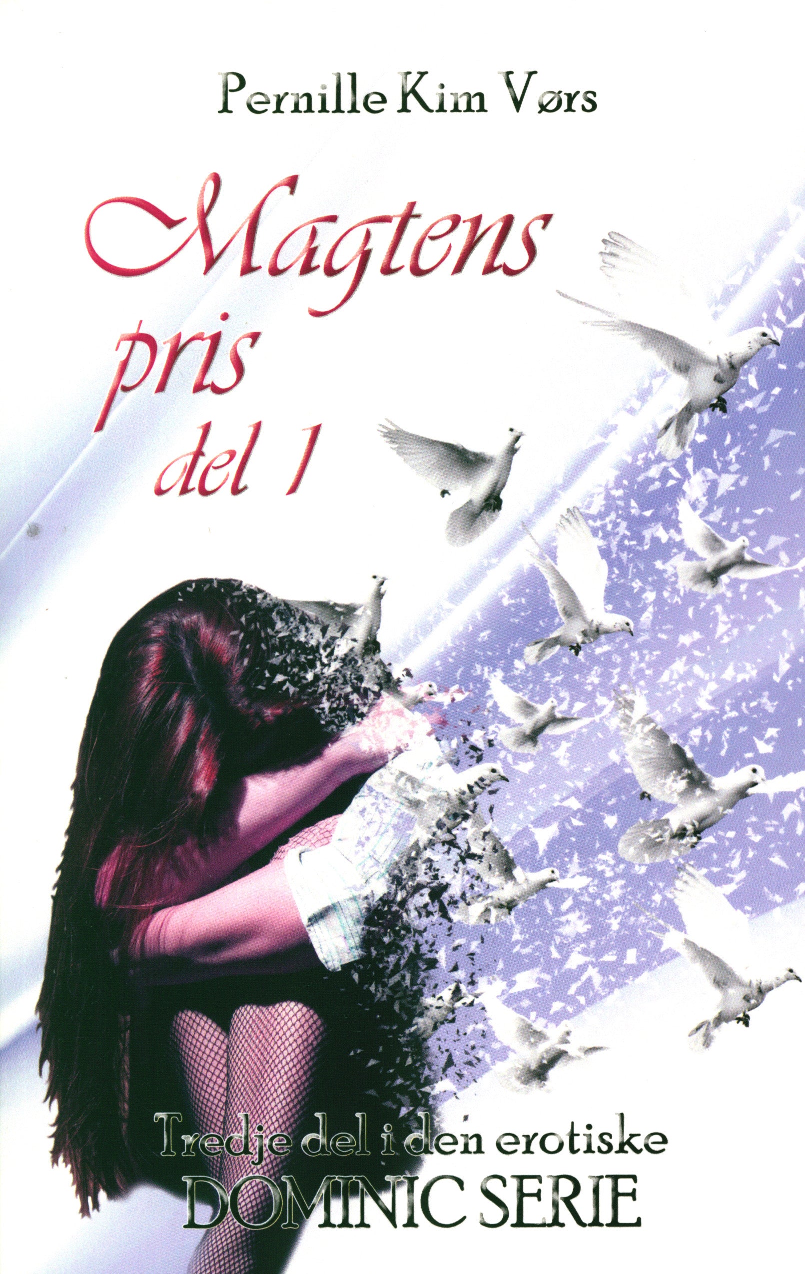 Magtens pris del 1 - Dominic serien