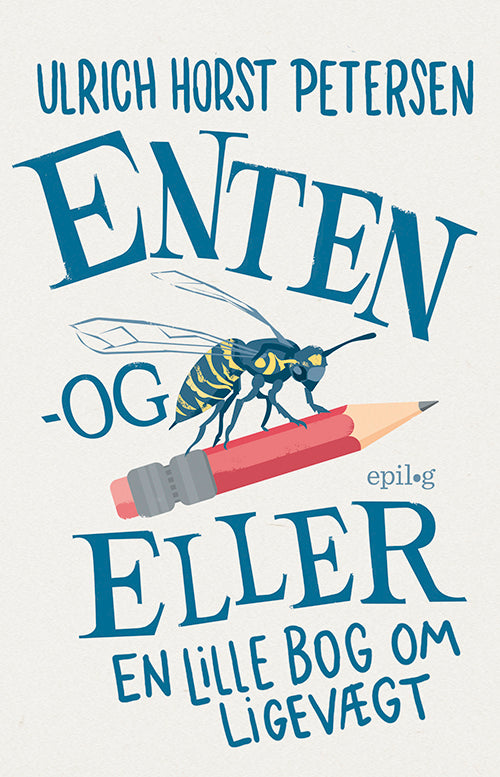 Enten – og eller + Mens vi venter