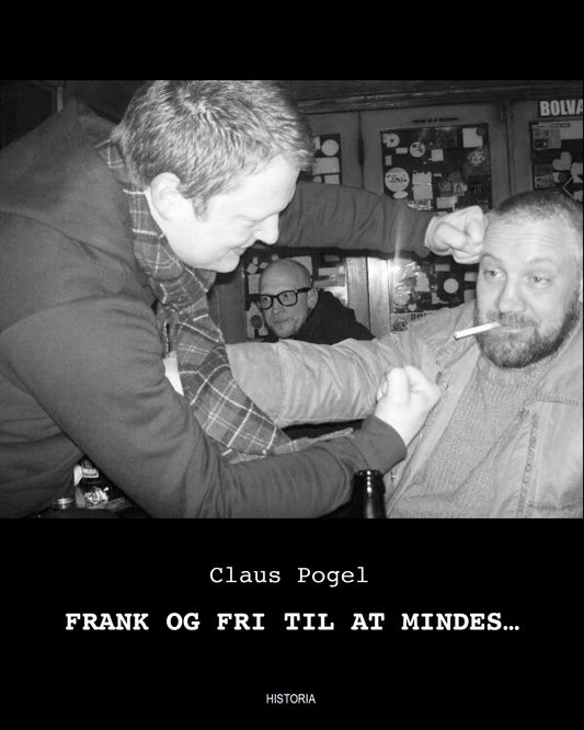 Frank og fri til at mindes...
