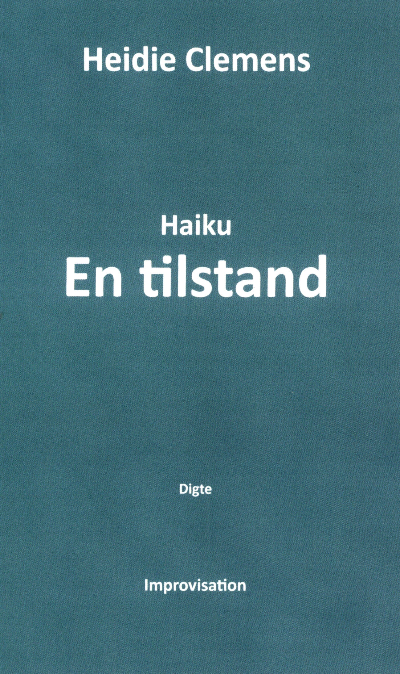Haiku - En tilstand