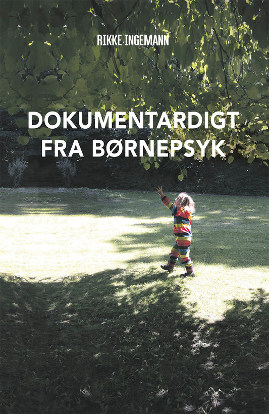 Dokumentardigt fra børnepsyk