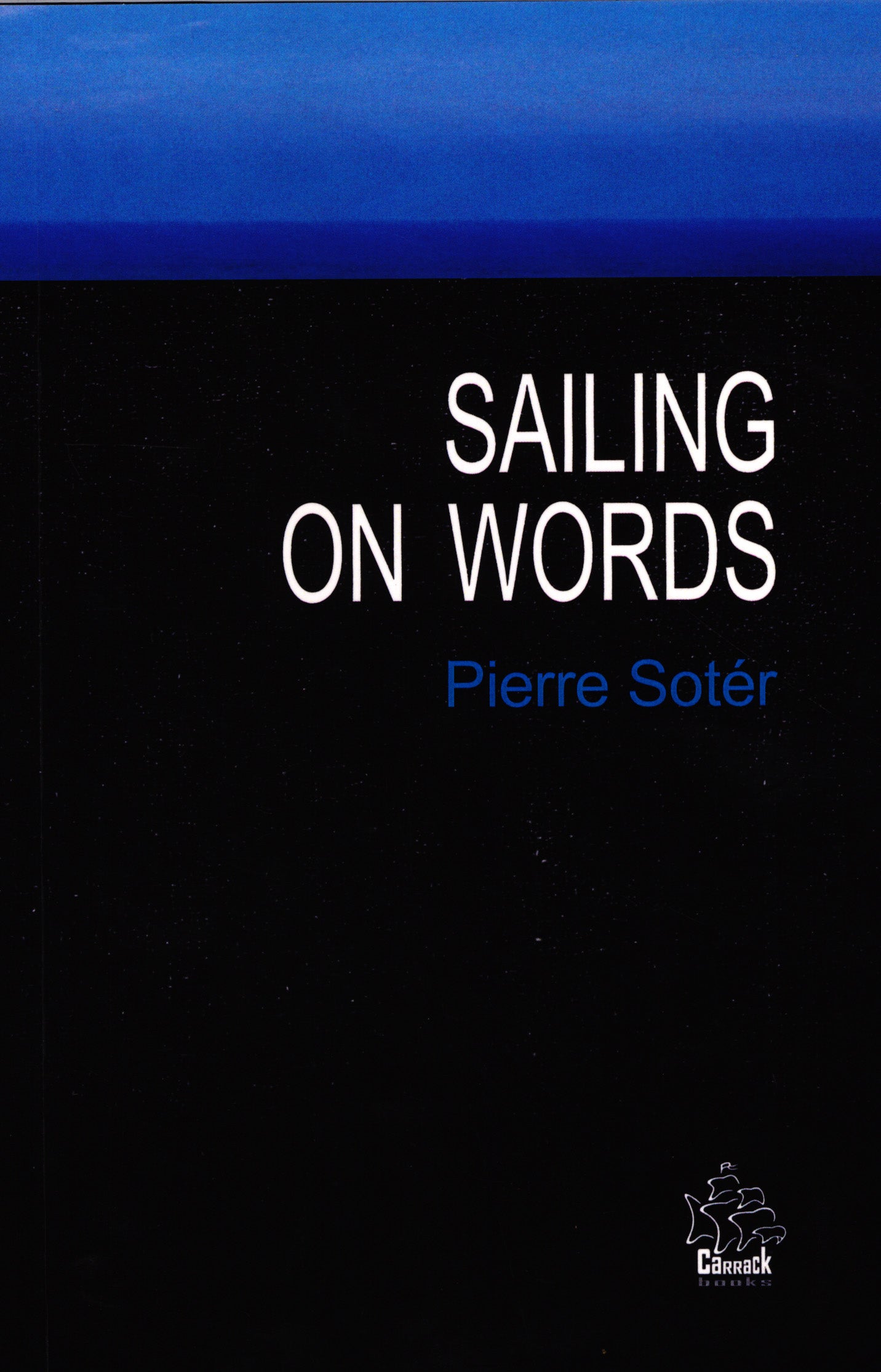 Sailing on Words And other sonnets