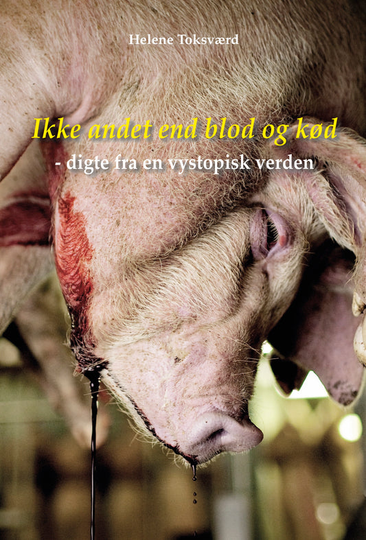 Ikke andet end blod og kød