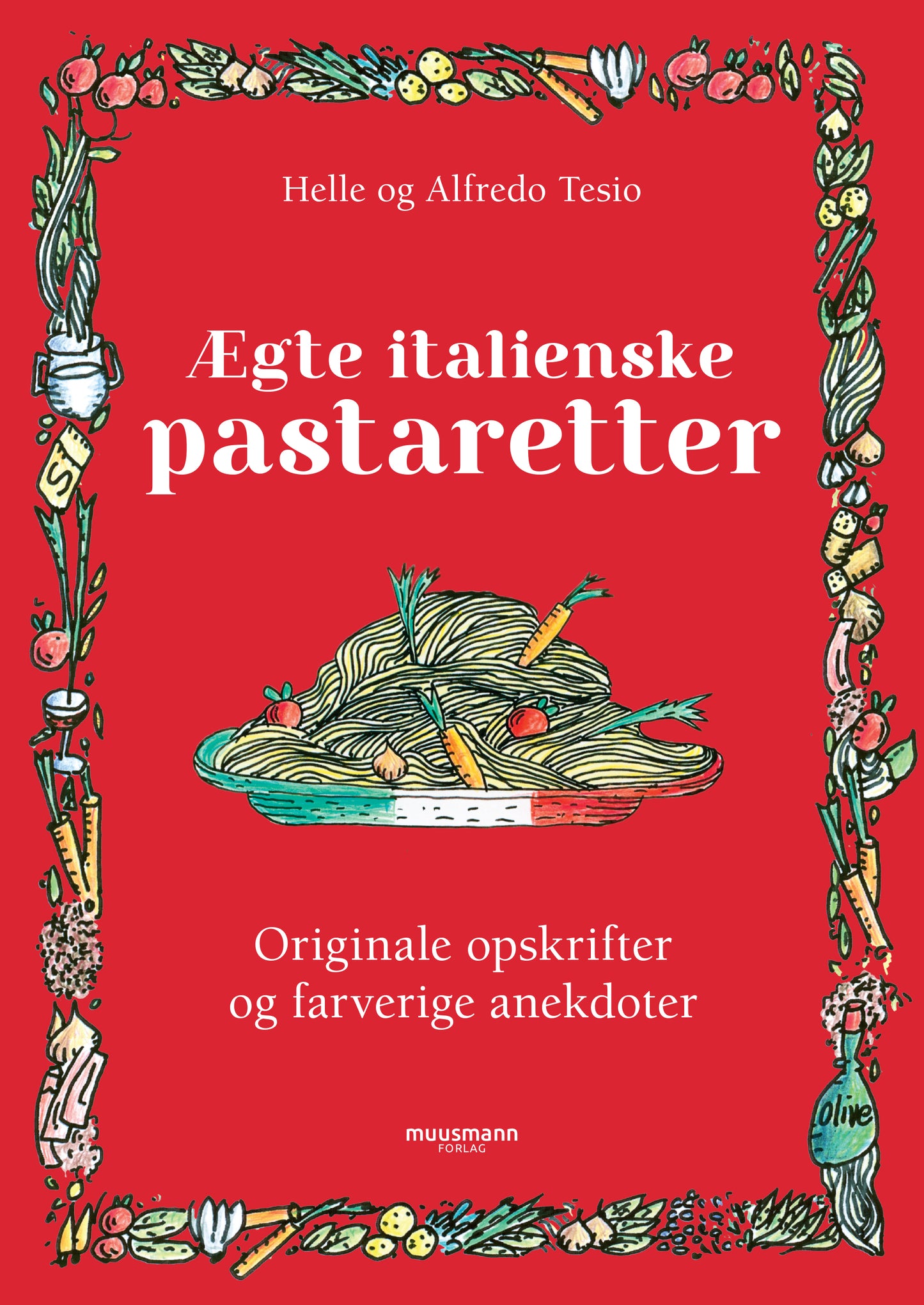 Ægte italienske pastaretter