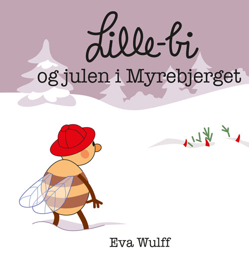Lille Bi og julen i Myrebjerget