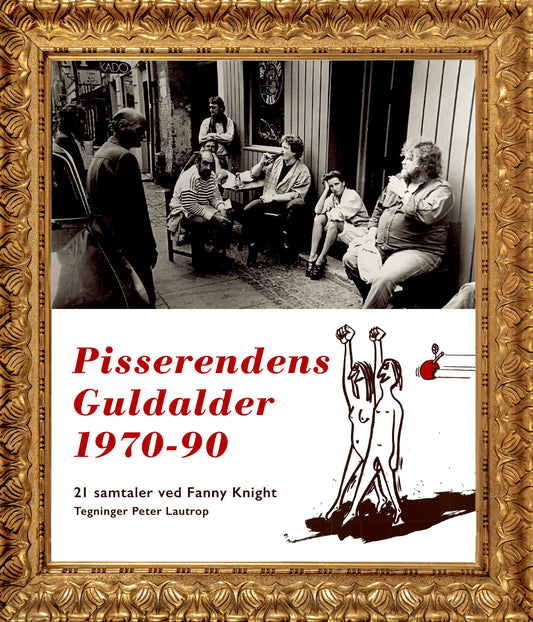 Pisserendens Guldalder 1970-90