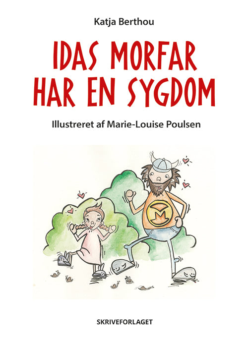 Idas morfar har en sygdom