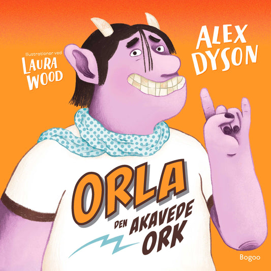 Orla: den akavede ork