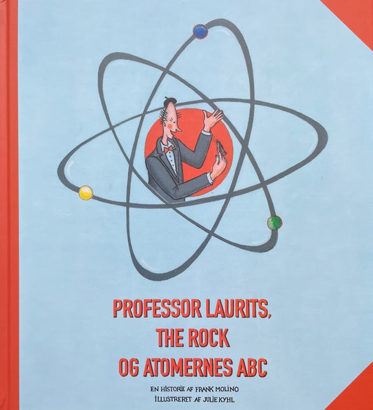 Professor Laurits, The Rock og Atomernes ABC