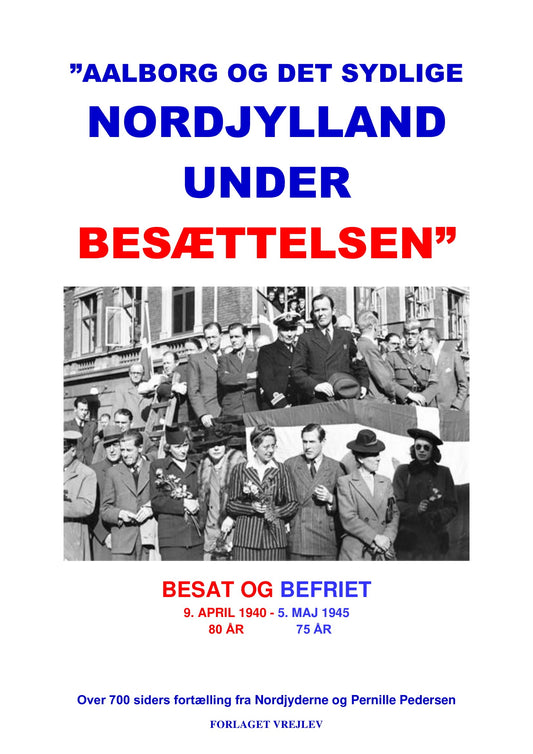 Aalborg og det sydlige Nordjylland under besættelsen