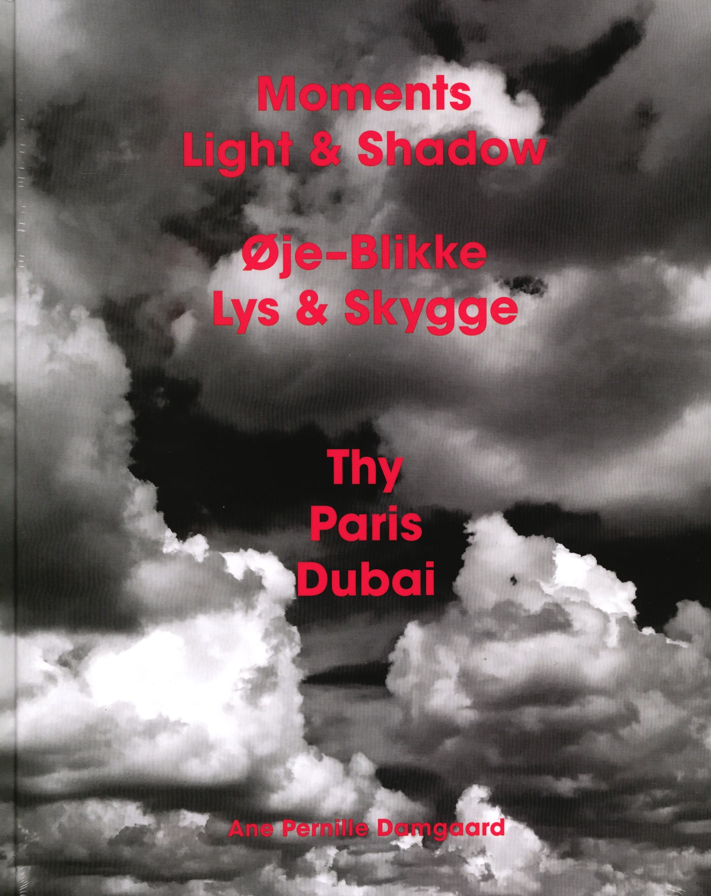 Øje-Blikke Lys & Skygge/Moments Light & Shadow