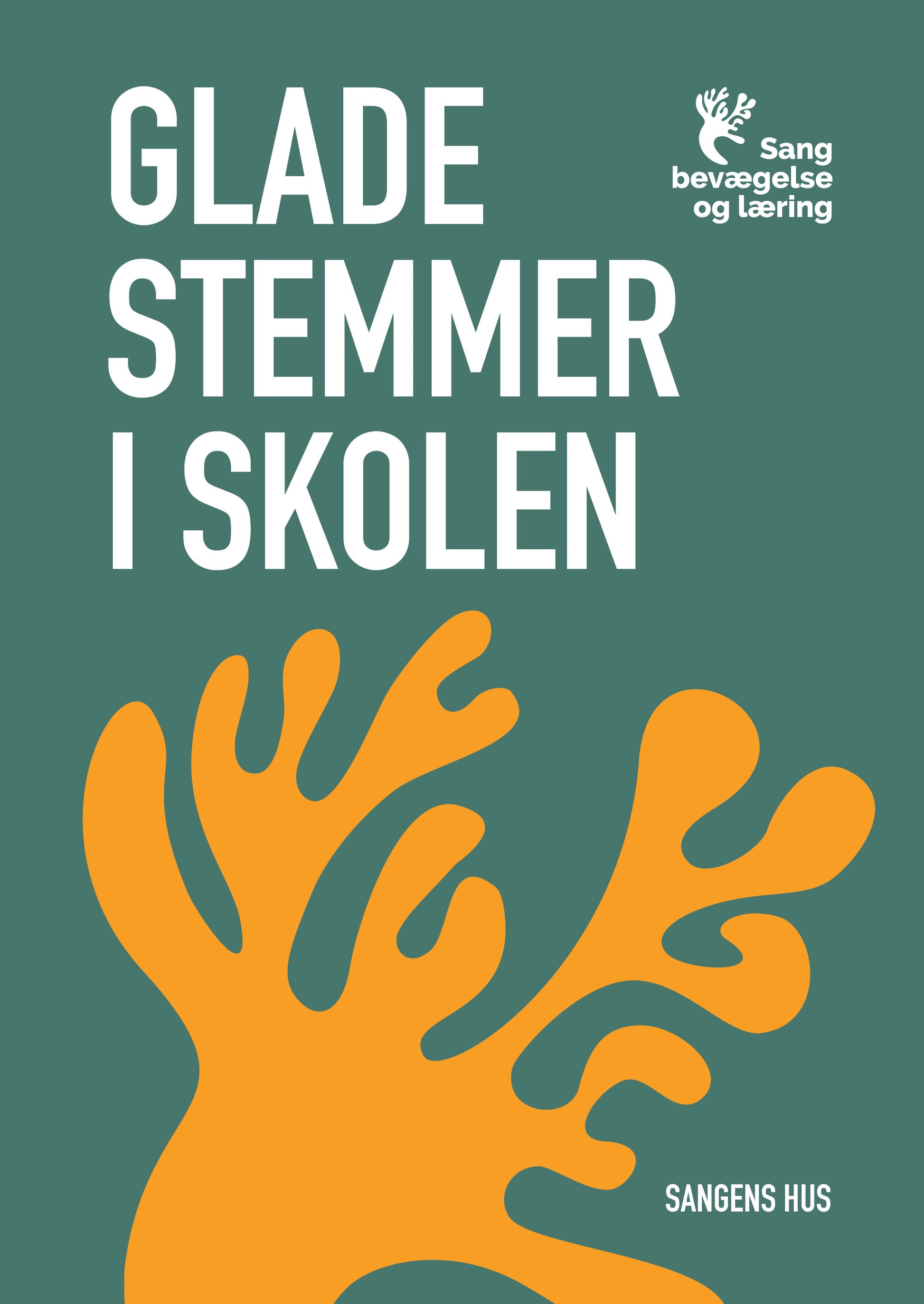 Glade stemmer i skolen - sang, bevægelse og læring