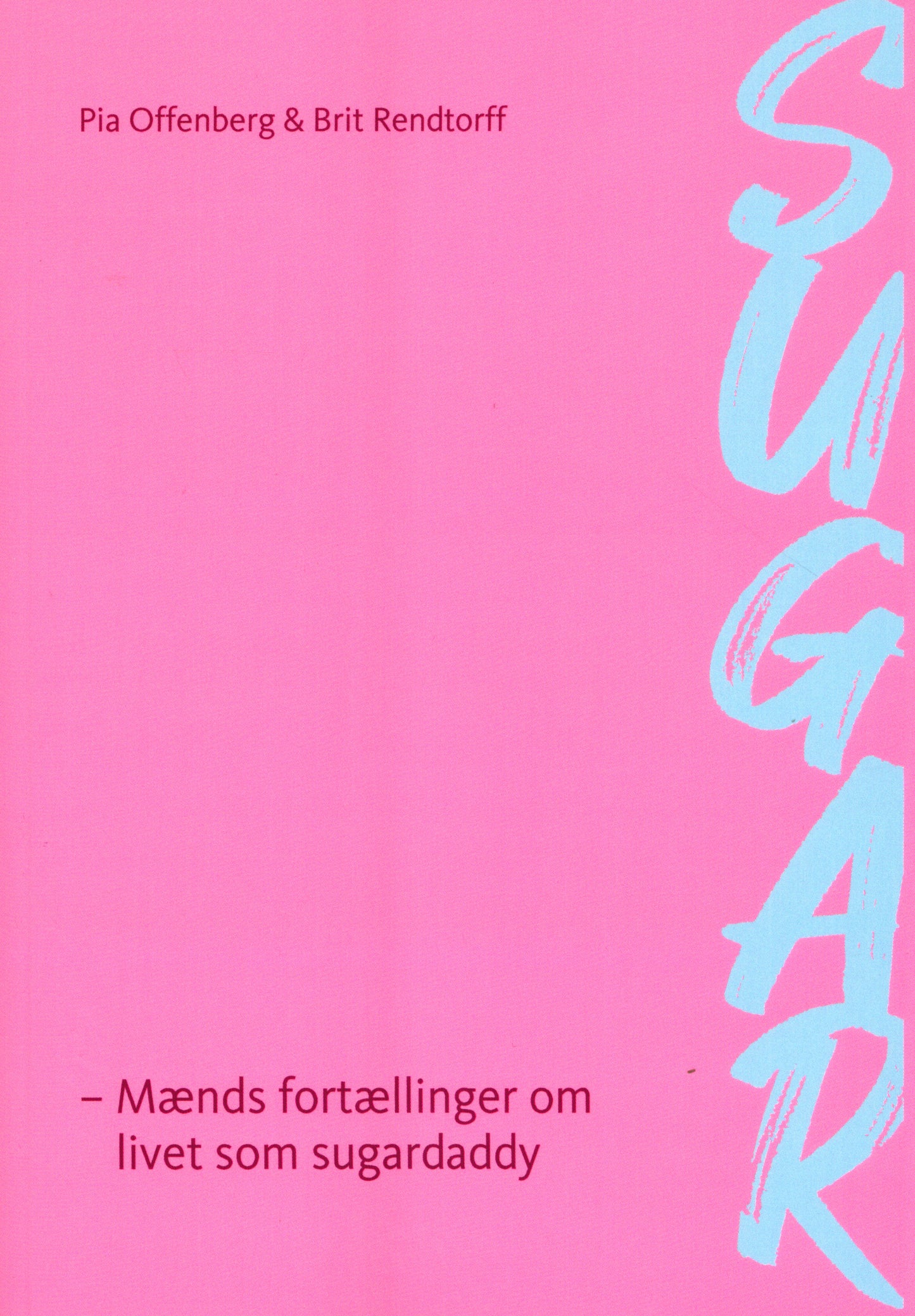 SUGAR - mænds fortællinger om livet som sugardaddy